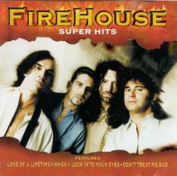 Firehouse : Super Hits